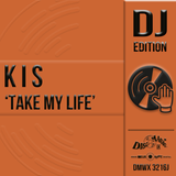K I S 'Take My Life' - Digital Masters