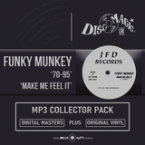 Funky Munkey '70-95 / Make Me Feel It' - Digital Masters