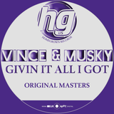 Vince & Musky 'Givin It All I Got' - Homegrown Records