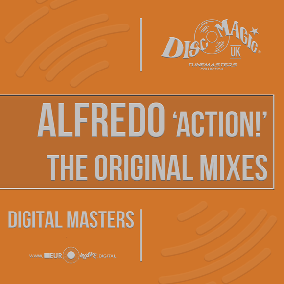 Alfredo 'Action!' Original Mixes - Tunemasters