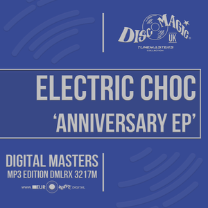 Electric Choc 'Anniversary EP' - Tunemasters