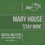 Mary House 'Stay Mine' - Tunemasters