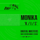 Monika 'K / I / S' - Digital Masters