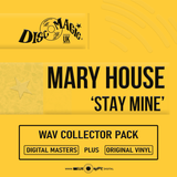 Mary House 'Stay Mine' - Digital Masters