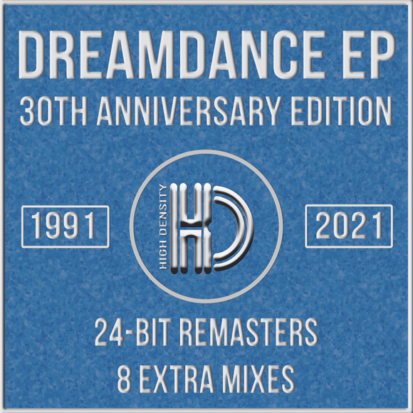 Dreamdance 30th Anniversary Expanded Reissue - 24-Bit Remasters - High Density Records