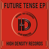 Future Tense 'EP 1' 24-Bit Remasters - High Density Records