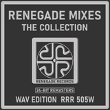 Renegade Mixes 'The Collection' 24-Bit Remasters - Renegade Records