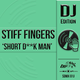 Stiff Fingers 'Short Dick Man' - Digital Masters